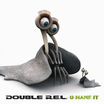 U Name It by Double R.E.L