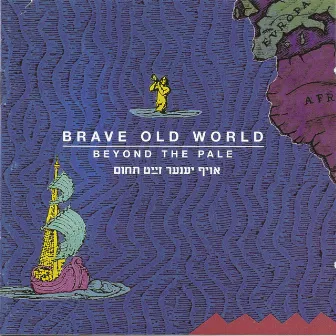 Beyond the Pale by Brave Old World