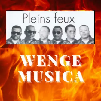 Pleins Feux by Wenge Musica