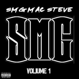 SMG VOLUME 1 by SMG Mac Steve