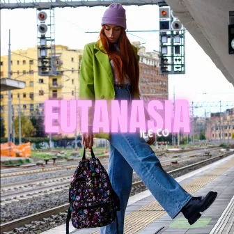 Eutanasia by Ile Co