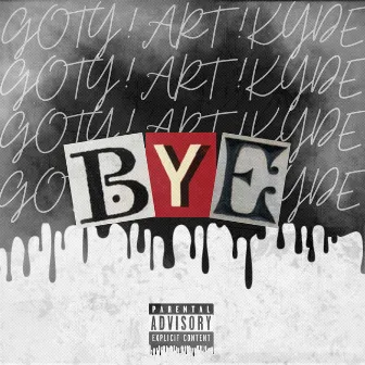 Bye by Artxbp