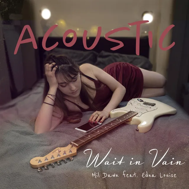 Wait in Vain - Acoustic