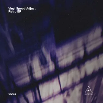 Retro EP by Vinyl Speed Adjust