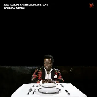 Special Night by Lee Fields & The Expressions