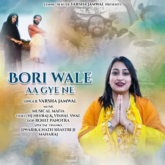 Bori Wale Aa Gye Ne by Varsha Jamwal