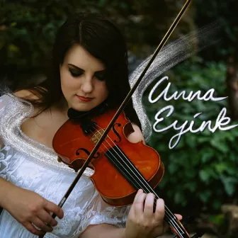 Anna Eyink by Anna Eyink