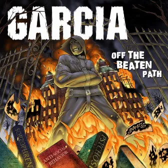 Off the Beaten Path by Garcia