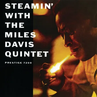 Steamin' With The Miles Davis Quintet by Miles Davis Quintet