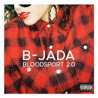 BloodSport 2.0 by B-Jada