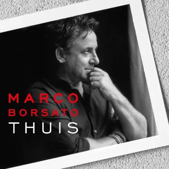 Thuis by Marco Borsato