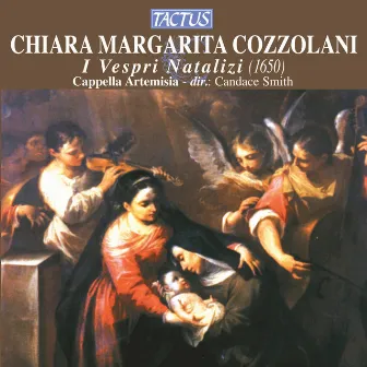 Cozzolani: I Vespiri Natalizi by Chiara Margarita Cozzolani