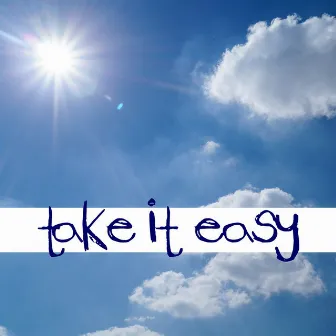 Take It Easy by Conte Max