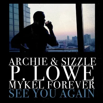 See You Again by Mykel Forever