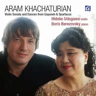 Khachaturian: Violin Sonata and Dances from Gayaneh & Spartacus by Hideko Udagawa