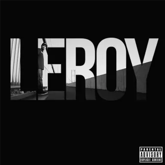 Leroy by Bruce Leroy