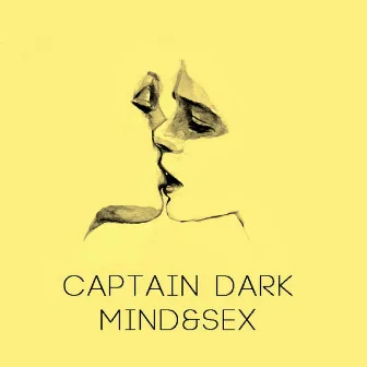 Mind&Sex - Single by Captain Dark