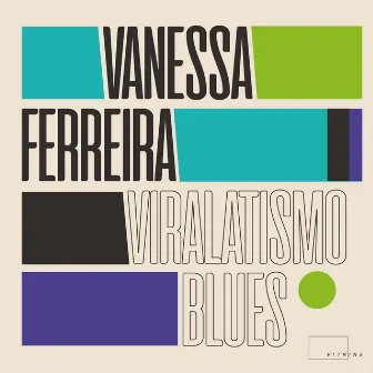 Viralatismo Blues by Selo Vitrine