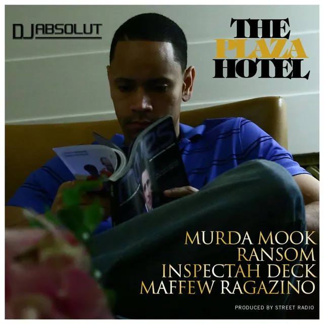 The Plaza Hotel (feat. Murda Mook, Ransom, Inspectah Deck & Maffew Ragazino)