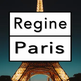 Paris by Regine