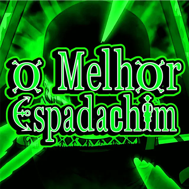 O Melhor Espadachim