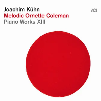 Melodic Ornette Coleman by Joachim Kühn