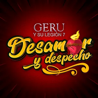 Desamor y Despecho by Geru y Su Legion 7