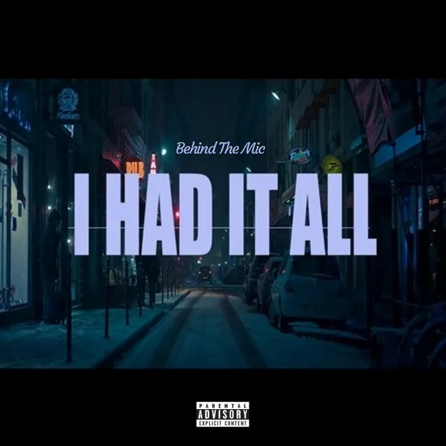 I Had It All (feat. Mad Moyo)