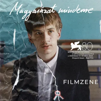 Magyarázat mindenre - Filmzene (Explanation for Everything - Soundtrack) by VAN filmzenekar