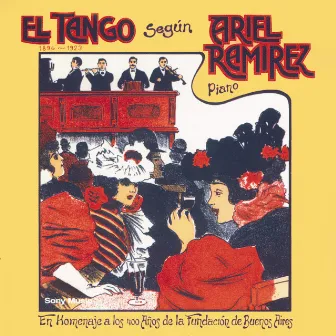 El Tango Según Ariel Ramírez by Ariel Ramírez