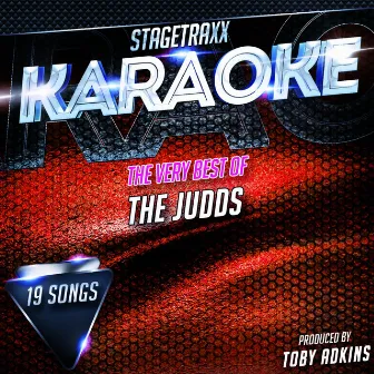 Stagetraxx Karaoke : The Very Best of The Judds (Karaoke Version) by Toby Adkins