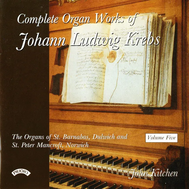 Complete Organ Works of Johann Ludwig Krebs, Vol. 5