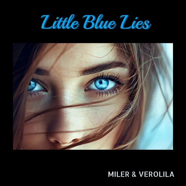 Little Blue Lies - Radio Edit