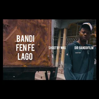 Fèn Fè Lago by Bando Team Kolabo