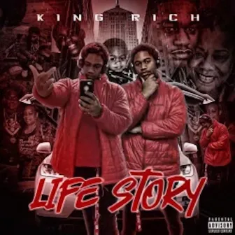 Life Story by King Rich