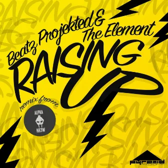 Raising Up by Beatz Projekted