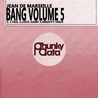 Bang, Vol. 5 by Jean De Marseille