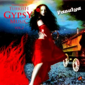 Traditional Turkish Gypsy Music, Vol. 2 by İsmail Kıvrak