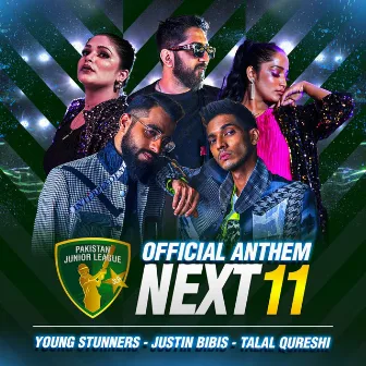 Next11 - Pakistan Junior League Official Anthem 2022 by Justin Bibis