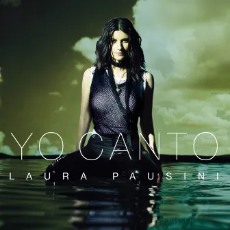 Yo canto by Laura Pausini