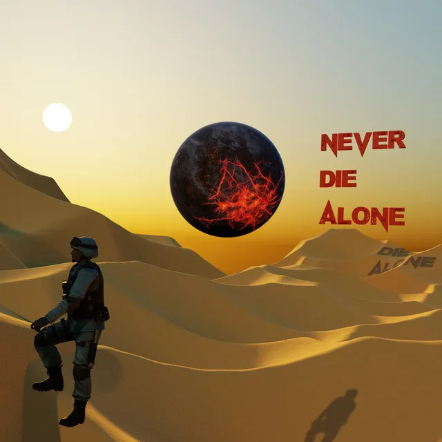 Never die alone