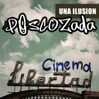 Una Ilusion by Pescozada