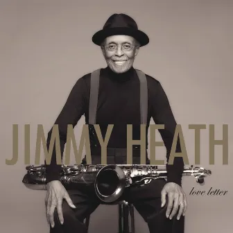 Love Letter by Jimmy Heath