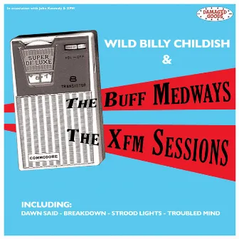 The Xfm Sessions by The Buff Medways