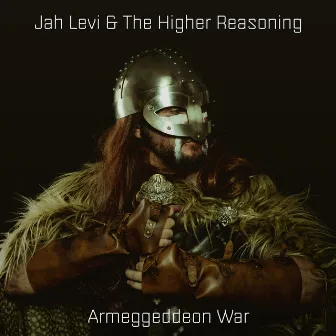 Armegeddeon War by Jah Levi & The Higher Reasoning