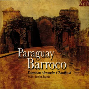 Paraguay Barroco by Paraguay Barroco