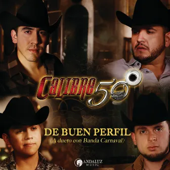 De Buen Perfil by Calibre 50