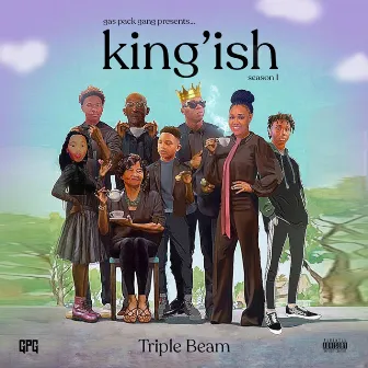 King'ish by Triple Beam