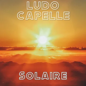 Solaire by Ludo Capelle