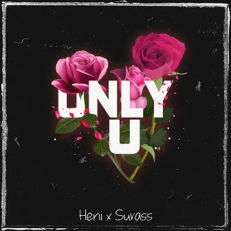 ONLY U by Surass